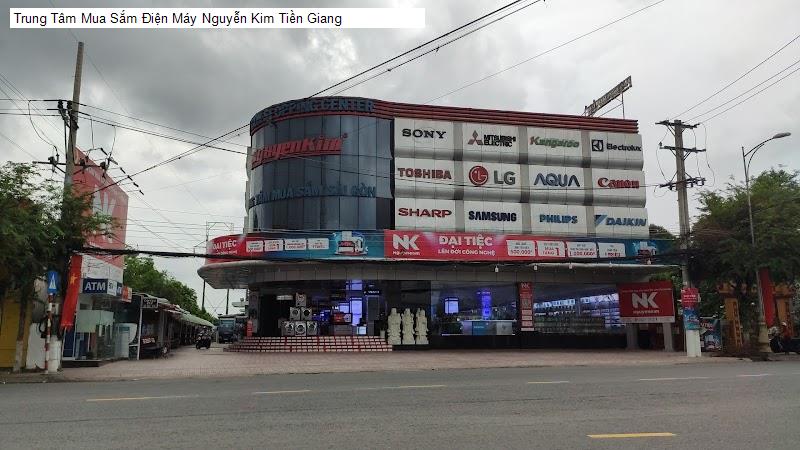 Trung Tâm Mua Sắm Điện Máy Nguyễn Kim Tiền Giang