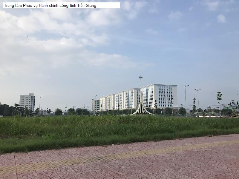 Trung tâm Phục vụ Hành chính công tỉnh Tiền Giang