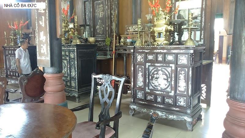 NHÀ CỔ BA ĐỨC