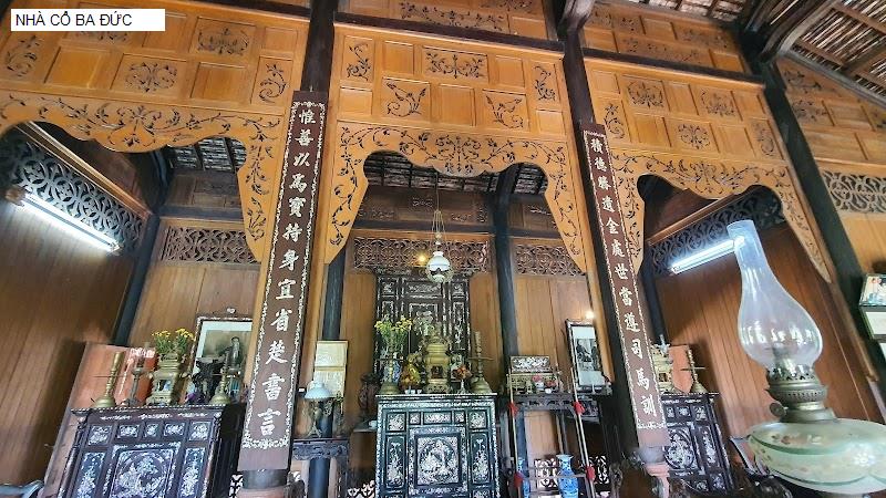 NHÀ CỔ BA ĐỨC