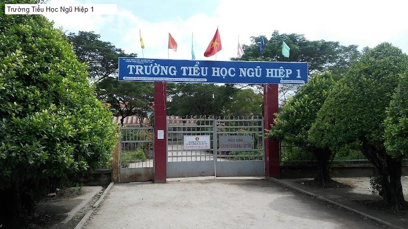 Trường Tiểu Học Ngũ Hiệp 1