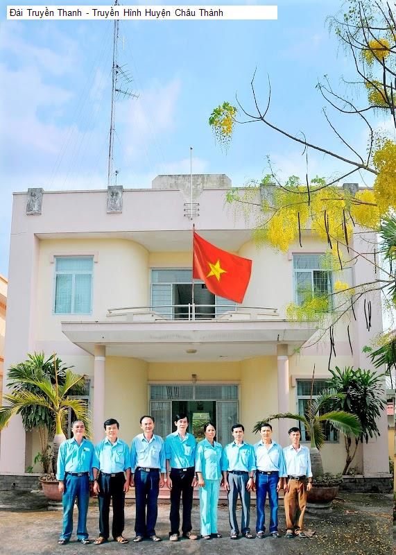 Đài Truyền Thanh - Truyền Hình Huyện Châu Thành