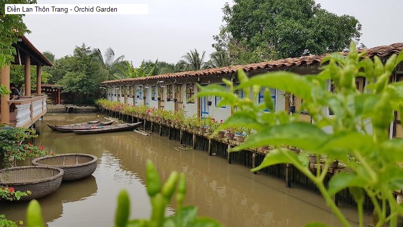 Điền Lan Thôn Trang - Orchid Garden