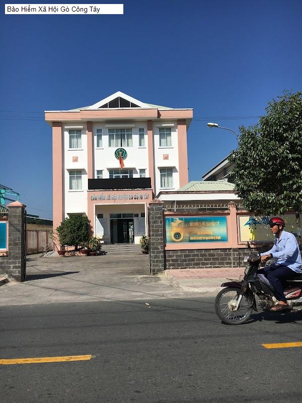 Bảo Hiểm Xã Hội Gò Công Tây