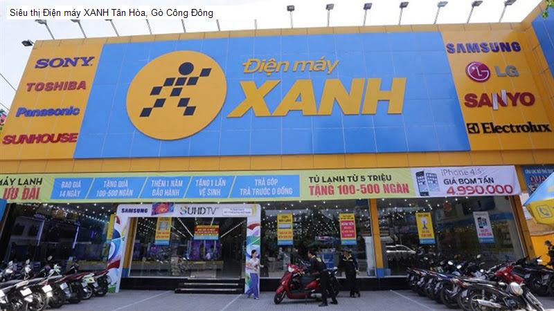 Siêu thị Điện máy XANH Tân Hòa, Gò Công Đông