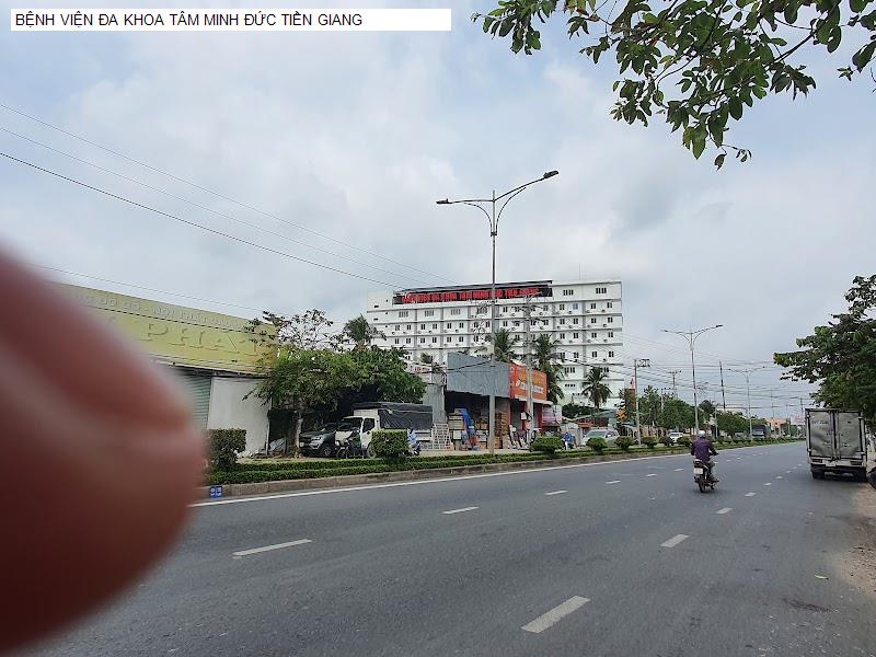 BỆNH VIỆN ĐA KHOA TÂM MINH ĐỨC TIỀN GIANG