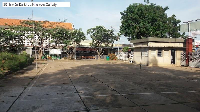 Bệnh viện Đa khoa Khu vực Cai Lậy