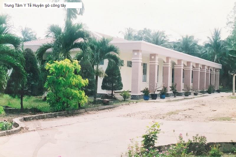 Trung Tâm Y Tế Huyện gò công tây