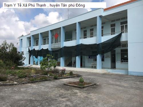 Trạm Y Tế Xã Phú Thạnh , huyện Tân phú Đông